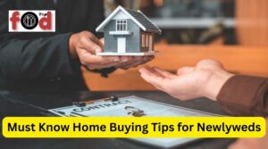 Must Know Home Buying Tips for Newlyweds