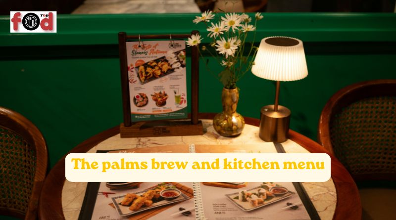 the palms brew and kitchen menu
